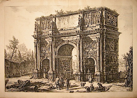 Piranesi Giovanni Battista (1720-1778) Veduta dell'Arco di Costantino 1771 Parigi 